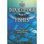 THE TOXICOLOGY OF FISHES
