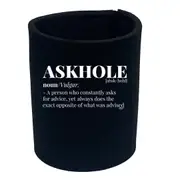 Askhole Noun - Funny Novelty Stubby Holder