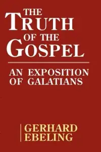 在飛比找博客來優惠-The Truth of the Gospel: An Ex