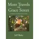 More Travels on Grace Street: A Sequel to Traveling on Grace Street