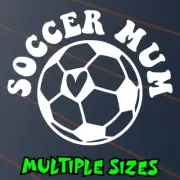 Soccer Mum Sticker Car Decal Ball Player Team Club Football Sport Kick Kids Van