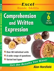 Excel Basic Skills: Comprehension and Written Expression Year 6
