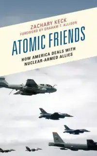在飛比找博客來優惠-Atomic Friends: How America De