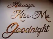Always Kiss Me Goodnight Words Metal Wall Art Accents