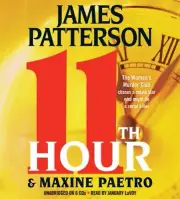 11TH HOUR & MAXINE PAETRO by JAMES PATTERSON .7CD