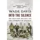 Into the Silence: The Great War, Mallory, and the Conquest of Everest