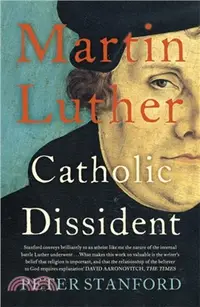 在飛比找三民網路書店優惠-Martin Luther：Catholic Disside