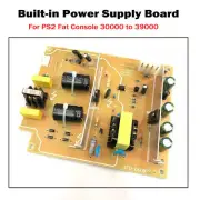 High Quality Built-in Power Supply Board 1PC For PS2 Fat Console 30000 to 39000