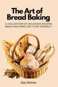 在飛比找博客來優惠-The Art of Bread Baking: A Col