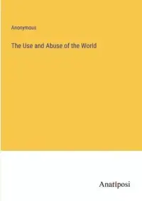 在飛比找博客來優惠-The Use and Abuse of the World