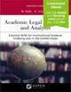 Academic Legal Discourse and Analysis ― Essential Skills for International Students Studying Law in the United States