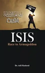 ISIS: RACE TO ARMAGEDDON By Adil Rasheed - Hardcover **BRAND NEW**