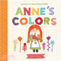 在飛比找三民網路書店優惠-Anne's Colors ― Inspired by An