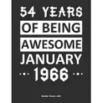 54 YEARS OF BEING AWESOME JANUARY 1966 MONTHLY PLANNER 2020: CALENDAR / PLANNER BORN IN 1966, HAPPY 54TH BIRTHDAY GIFT, EPIC SINCE 1966