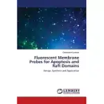 FLUORESCENT MEMBRANE PROBES FOR APOPTOSIS AND RAFT DOMAINS