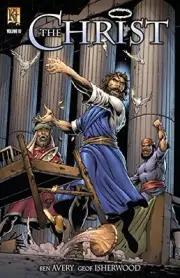 THE CHRIST VOL. 10 By Ben Avery & Kelly Ayris **BRAND NEW**