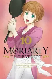 Moriarty the Patriot, Vol. 10 by Ryosuke Takeuchi (English) Paperback Book