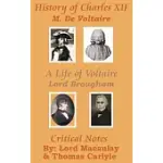 HISTORY OF CHARLES XII WITH A LIFE OF VOLTAIRE