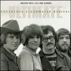 Ultimate Creedence Clearwater Revival: Greatest Hits & All-Time Classics: New