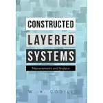 CONSTRUCTED LAYERED SYSTEMS: MEASUREMENTS AND ANALYSIS