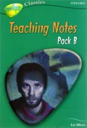 Oxford Reading Tree: Stage 16B: TreeTops Classics: Teaching Notes Paperback