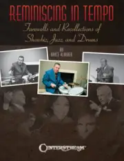 Reminiscing In Tempo Farewells & Recollections Showbiz Jazz & Drums Book NEW!