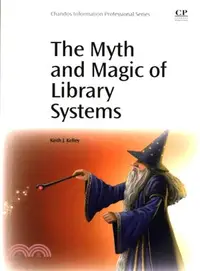 在飛比找三民網路書店優惠-The Myth and Magic of Library 