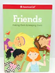 American Girl Book: "FRIENDS" BOOK - MAKING THEM & KEEPING THEM" - NEW