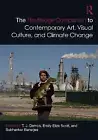 The Routledge Companion to Contemporary Art, Visual Culture, ... - 9780367221102