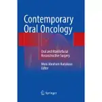 CONTEMPORARY ORAL ONCOLOGY: ORAL AND MAXILLOFACIAL RECONSTRUCTIVE SURGERY
