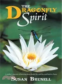 在飛比找三民網路書店優惠-The Dragonfly Spirit ― A Mothe