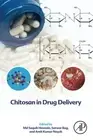 Chitosan in Drug Delivery, Paperback by Hasnain, Saquib, M.d. (EDT); Beg, Sar...