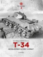 Red Machines 3: T-34 Development & First Combat BOOK