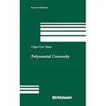 POLYNOMIAL CONVEXITY  9780817645373