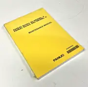 FANUC SERIES 21i - 210i MODEL A MAINTENANCE MANUAL~ONTARIO, CALIF.