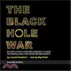 The Black Hole War: My Battle with Stephen Hawking to Make the World Safe for Quantum Mechanics