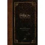 THE PASSION TRANSLATION NEW TESTAMENT (2020 EDITION) HC ESPRESSO: WITH PSALMS, PROVERBS AND SONG OF SONGS