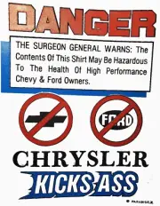 Danger Chrysler Kicks Ass NOS 0104 S,M,L or XL