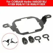 Cooler Mounting Bracket For CORSAIR Hydro H60(2018) H100i H115i RGB H100X AM3/4