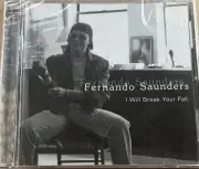 I Will Break Your Fall by Fernando Saunders CD Brand New Sealed Australian Stock