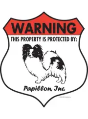 Warning! Papillon - Property Protected Aluminum Dog Sign - 7" x 8" (Badge)