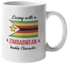 Living With A Zimbabwean Builds Character. Zimbabwe Coffee & Tea Gift Mug