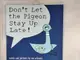 【書寶二手書T5／少年童書_DNR】Don’t Let the Pigeon Stay Up Late!_Mo Willems