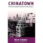 CHINATOWN: THE SOCIOECONOMIC POTENTIAL OF AN URBAN ENCLAVE