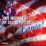 JOHN WILLIAMS / ENCORE! - BEST OF THE BOSTON POPS