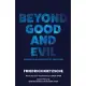 Beyond Good and Evil: Prelude to a Philosophy of the Future (Warbler Press)