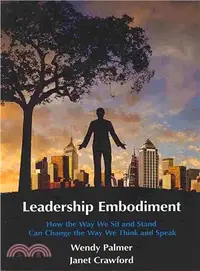 在飛比找三民網路書店優惠-Leadership Embodiment ─ How th