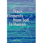 TRACE ELEMENTS FROM SOIL TO HUMAN