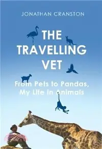 在飛比找三民網路書店優惠-The Travelling Vet：From pets t