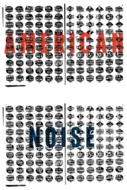 American Noise by Campbell Mcgrath (English) Paperback Book